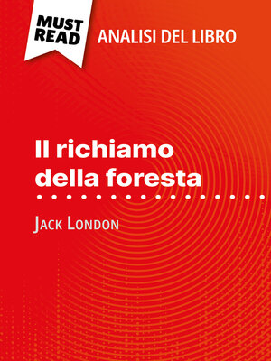 cover image of Il richiamo della foresta di Jack London (Analisi del libro)